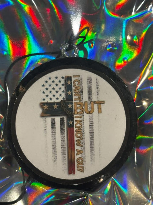 I Can’t But I Know A Guy Cross Car Freshie-Butt Naked